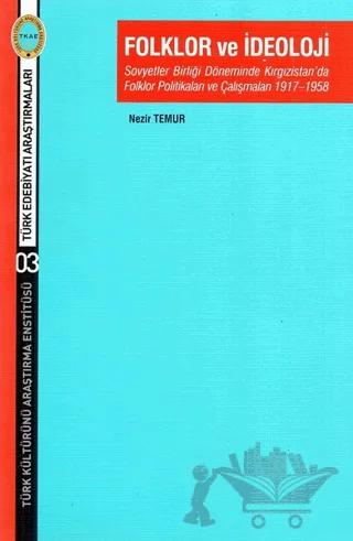 Folklor ve İdeoloji – Nezir Temur – Türk Kültürünü Araştırma Enstitüsü kitap kapağı