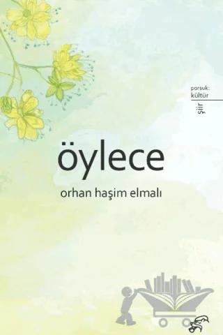Öylece