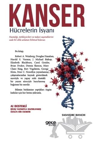 Kanser - Hücrelerin İsyanı