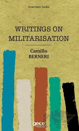 Writings On Militarisation