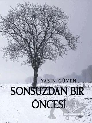 Sonsuzdan Bir Öncesi