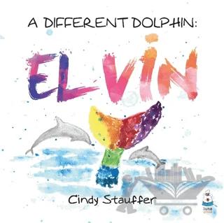 A Different Dolphin: Elvin