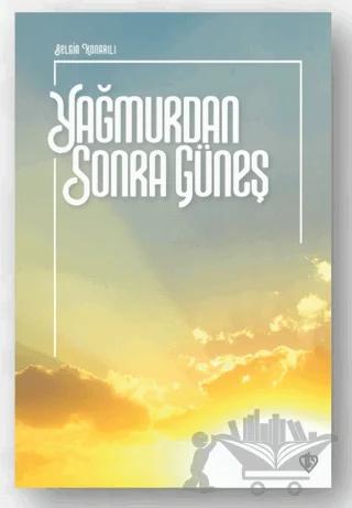 Yağmurdan Sonra Güneş