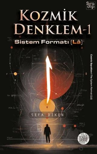 Kozmik Denklem - 1