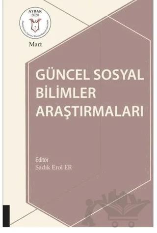 Güncel Sosyal Bilimler Araştırmaları