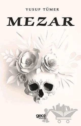 Mezar – Yusuf Tümer – Gece Kitaplığı kitap kapağı