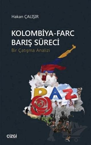 Kolombiya-Farc Barış Süreci