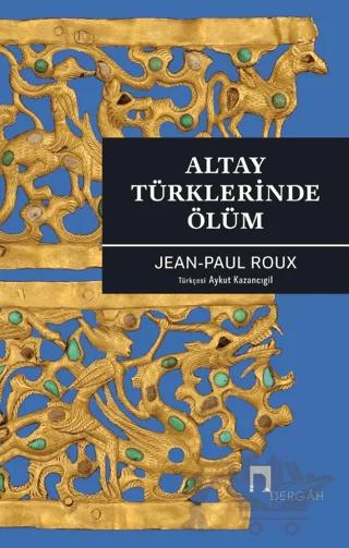 Altay Türklerinde Ölüm