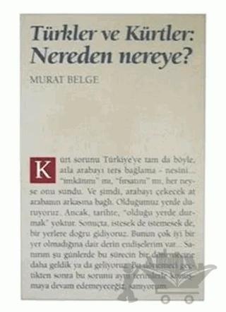 Türkler ve Kürtler: Nereden Nereye?