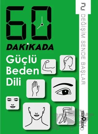 60 Dakikada Güçlü Beden Dili
