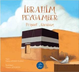 İbrahim Peygamber - Prophet Abraham