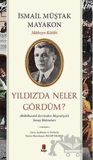 Yıldız’da Neler Gördüm?