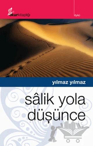 Salik Yola Düşünce