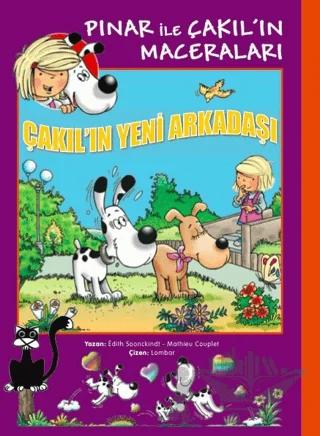 Pınar ile Çakıl'ın Maceraları - Çakıl'ın Yeni Arkadaşı