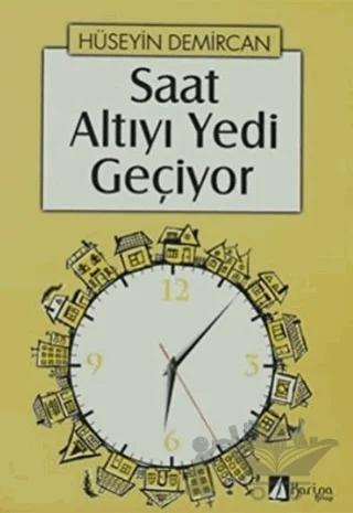 Saat Altıyı Yedi Geçiyor