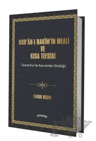 Kuran-ı Hakim’in Meali ve Kısa Tefsiri