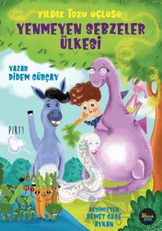 Yenmeyen Sebzeler Ülkesi - Yıldız Tozu Üçlüsü