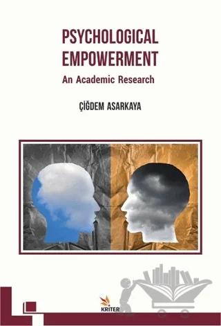 Psychological Empowerment: An Academic Research