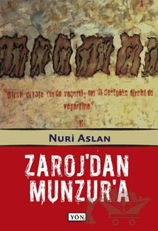 Zaroj’dan Munzur’a