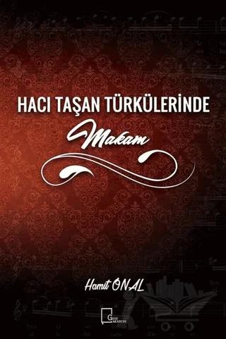 Hacı Taşan Türkülerinde Makam