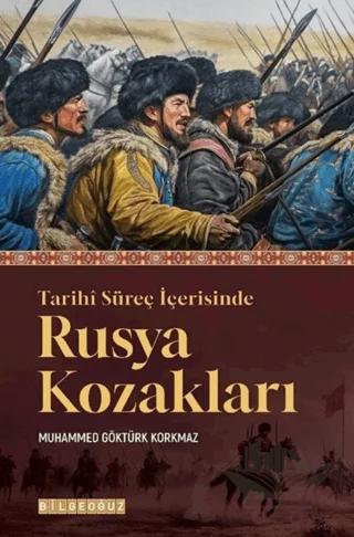 Tarihi Süreç İçerisinde Rusya Kozakları