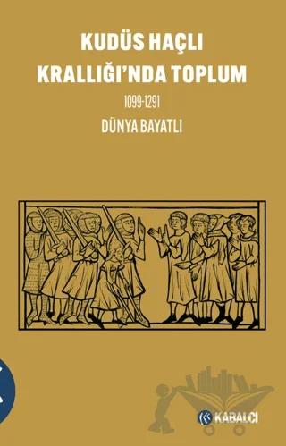 Kudüs Haçlı Krallığı'nda Toplum 1099-1291