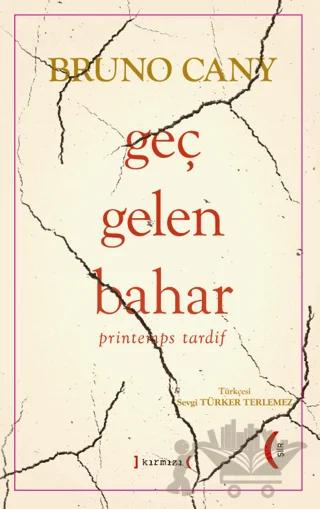 Geç Gelen Bahar - printemps tardif