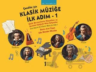Çocuklar İçin Klasik Müziğe İlk Adım 1