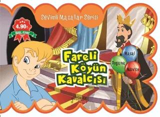 Fareli Köyün Kavalcısı - Sevimli Masallar Serisi