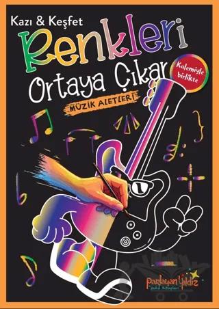 Kazı & Keşfet Renkleri Ortaya Çıkar - Müzik Aletleri