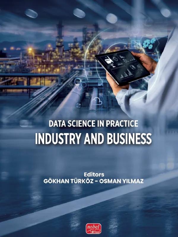 Data Science in Practice: Industry and Business
