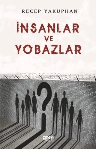 İnsanlar ve Yobazlar