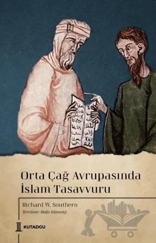 Orta Çağ Avrupasında İslam Tasavvuru