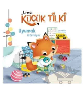 Kırmızı Küçük Tilki - Uyumak İstemiyor