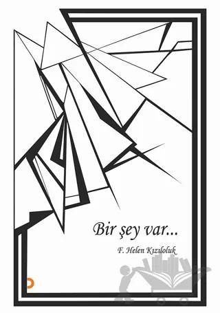 Bir Şey Var…