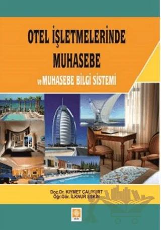 Otel İşletmelerinde Muhasebe ve Muhasebe Belge Sistemi