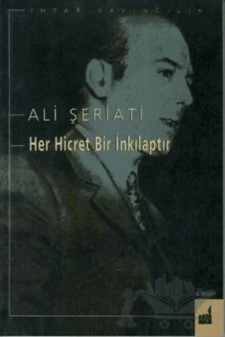 Her Hicret Bir İnkılaptır