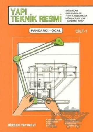 Yapı Teknik Resmi Cilt: 1
