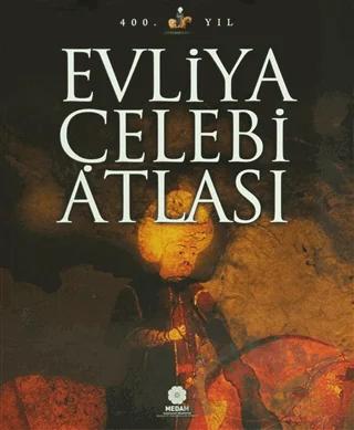 Evliya Çelebi Atlası