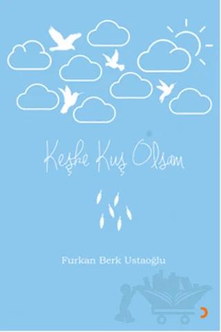 Keşke Kuş Olsam