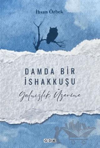 Damda Bir İshakkuşu