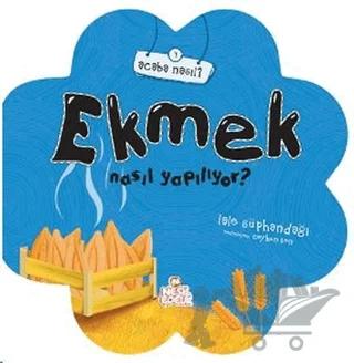 Ekmek Nasıl Yapılıyor?