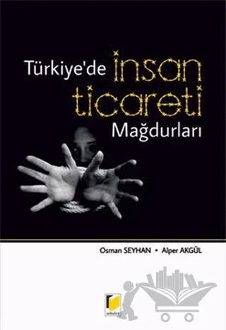 Türkiye'de İnsan Ticareti Mağdurları