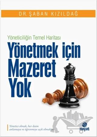 Yönetmek İçin Mazeret Yok