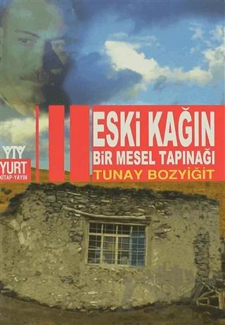 Eski Kağın Bir Mesel Tapınağı