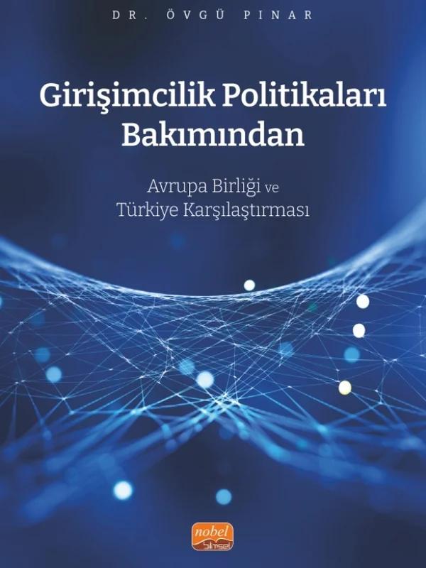 Girişimcilik Politikaları Bakımından Avrupa Birliği ve Türkiye Karşılaştırması