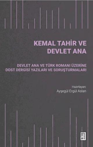 Kemal Tahir ve Devlet Ana