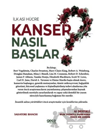 İlk Asi Hücre Kanser Nasıl Başlar?