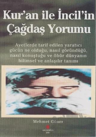 Kur’an ile İncil’in Çağdaş Yorumu