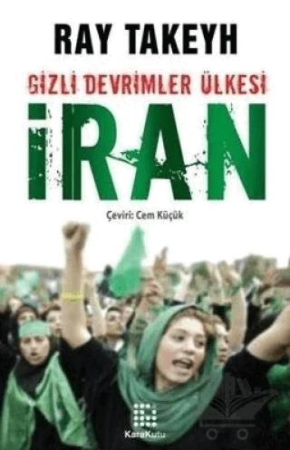 Gizli Devrimler Ülkesi: İran